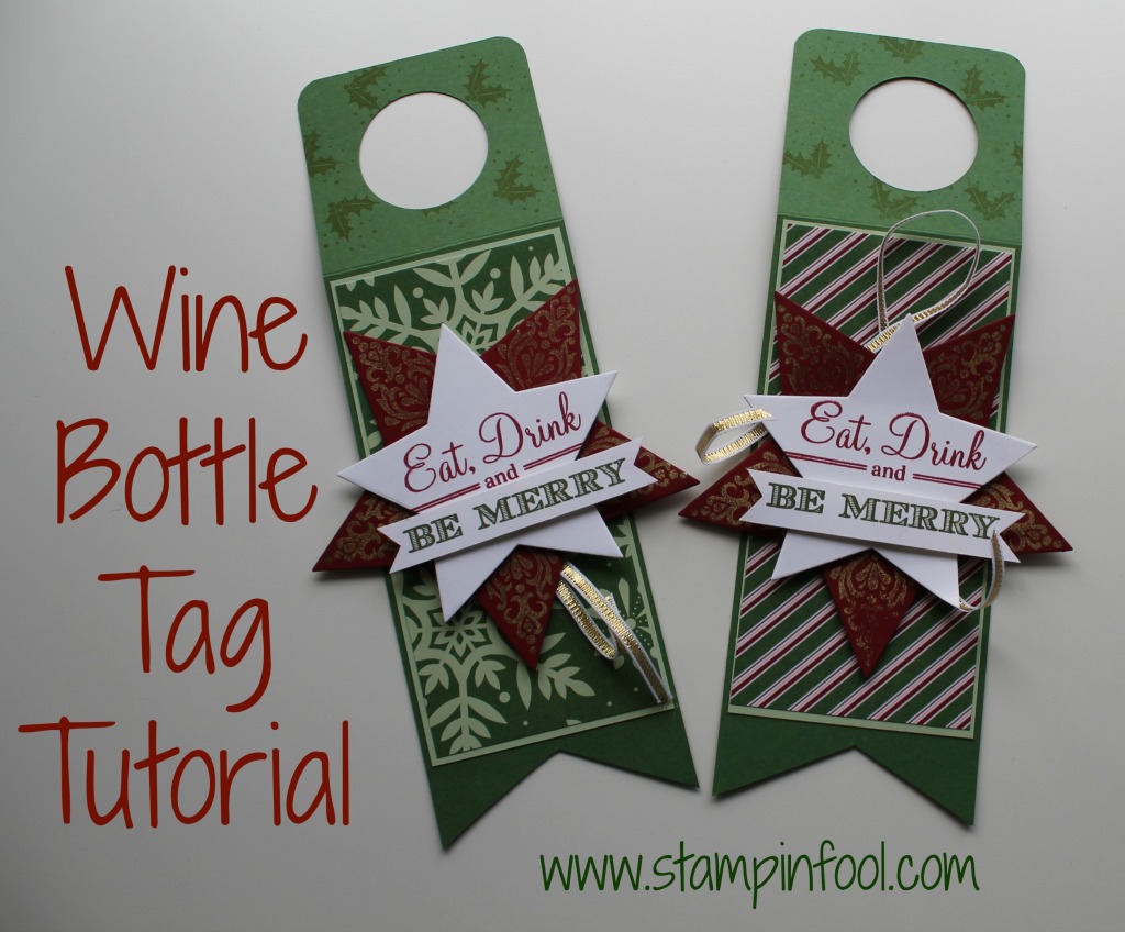 Wine Bottle Tag Tutorial with Stampin Up Start Framelits, Bright & Beautiful, Trim the Tree