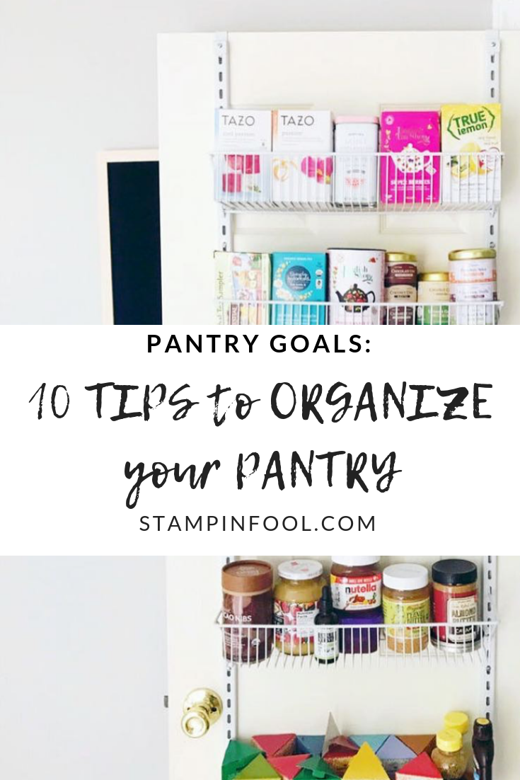 10 Tips to Organize Your Pantry in 2020 from Stampinfool.com #pantrygoals #pantryorganization