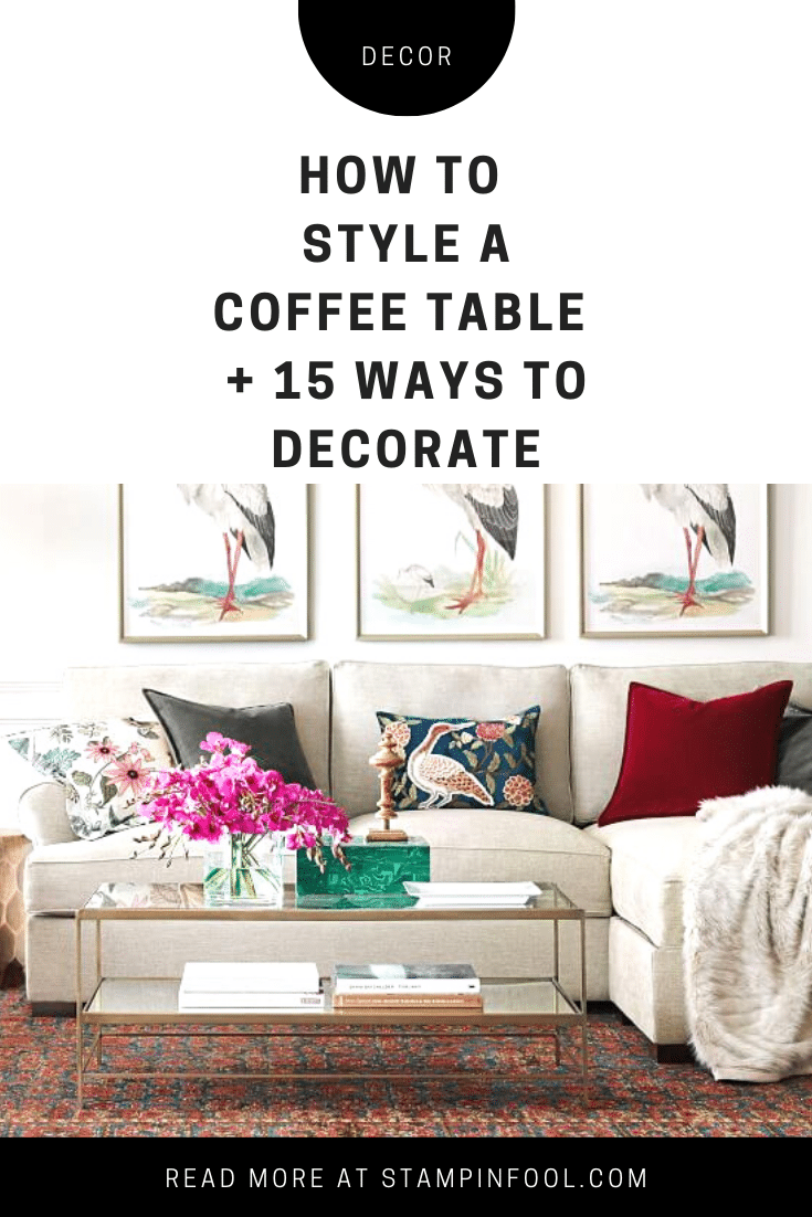 How to Style a Coffee Table