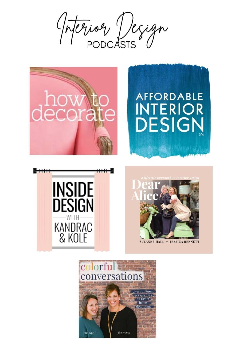 The Best Decorating & Interior Design Podcasts to Listen to in 2022