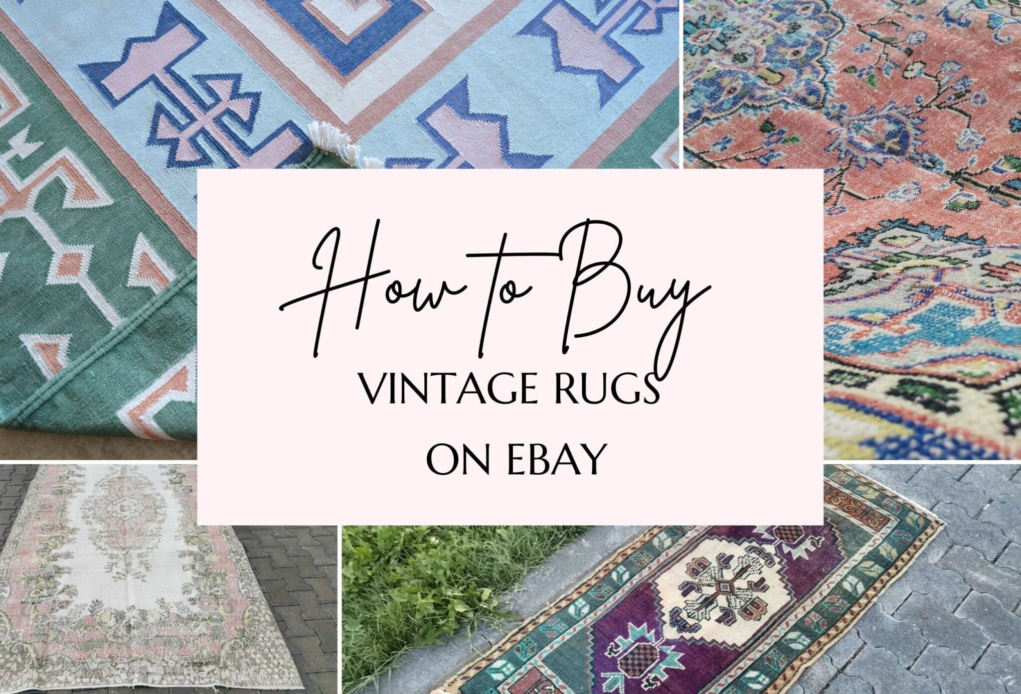 BEAUTIFUL VINTAGE TURKISH RUGS YOU NEED RIGHT NOW + HOW TO BUY RUGS ON EBAY