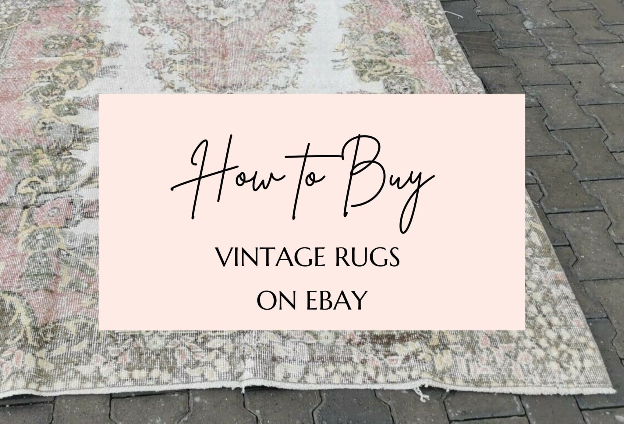 How to Buy Vintage Turkish Area Rugs on Ebay