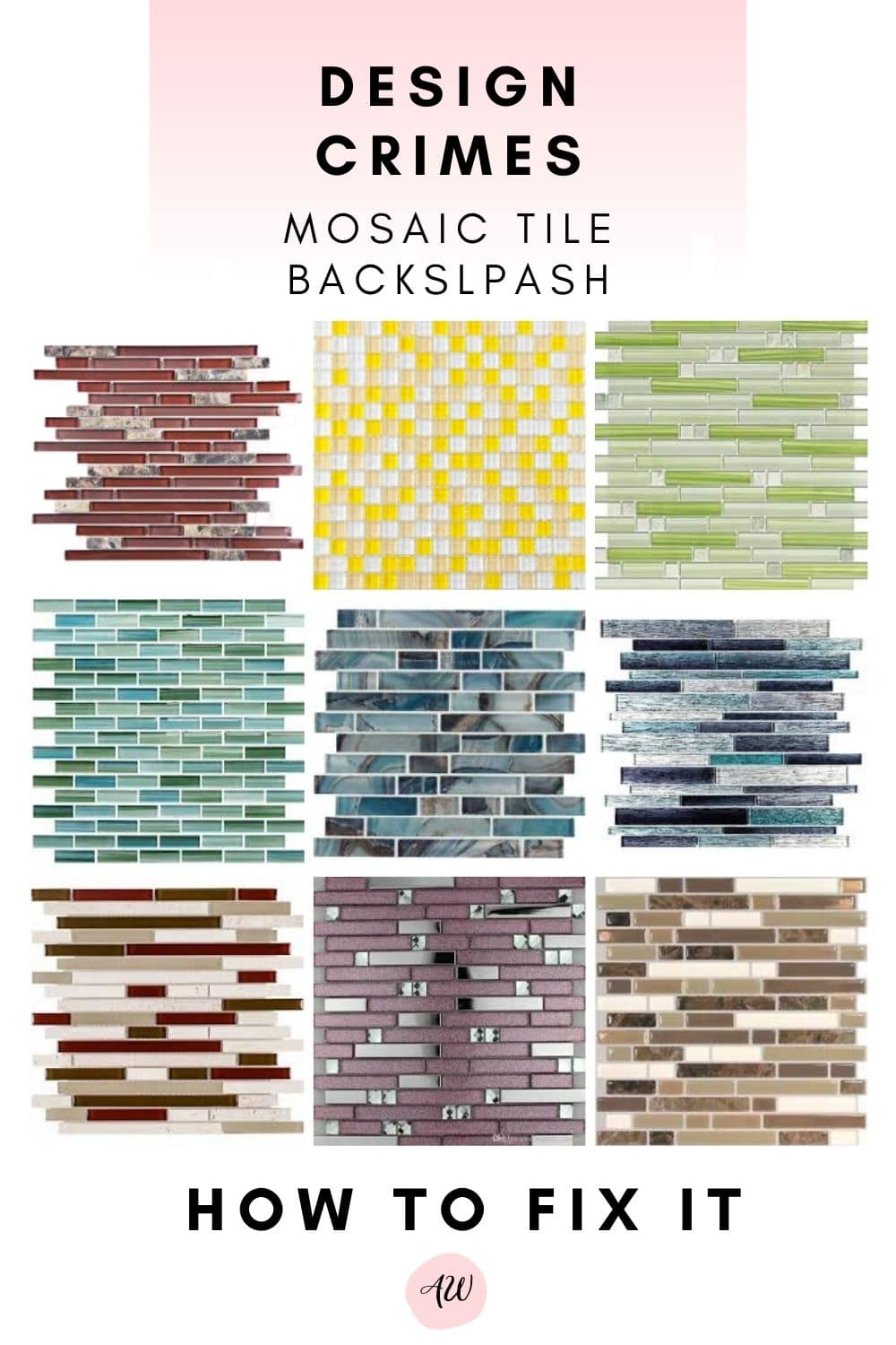 DESIGN CRIMES: Mosaic tile backsplash Outdated