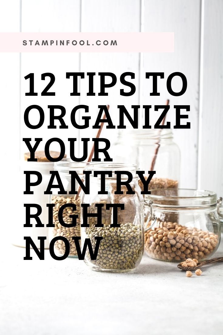 You'll Have Perfect Pantry Organization With These 10 Helpful Tips